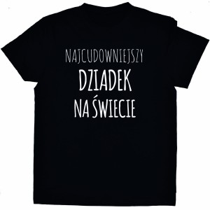 Koszulka Najcudowniejszy dziadek na świecie