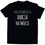 Koszulka Najcudowniejsza babcia na świecie