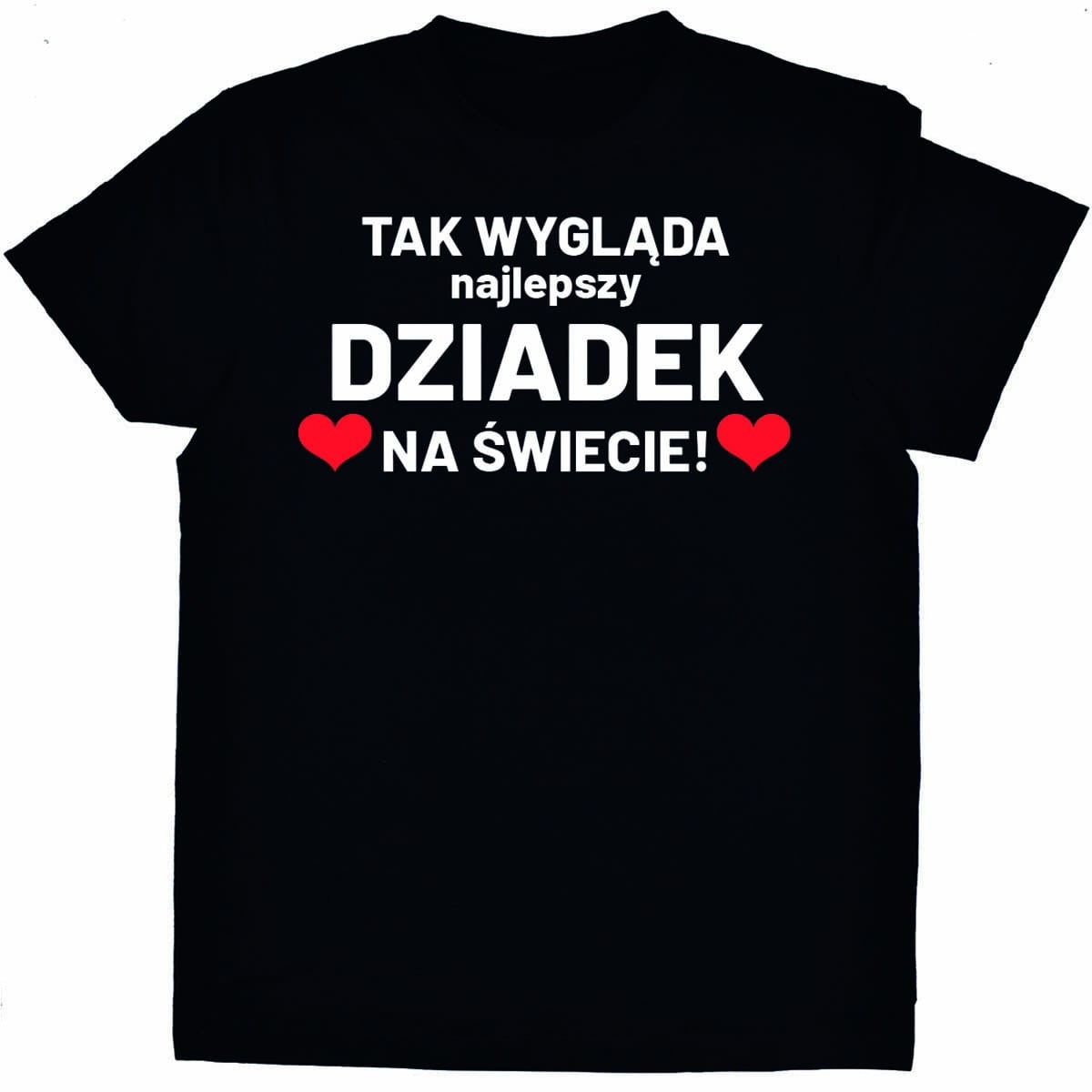 Koszulka TAK WYGLĄDA NAJLEPSZAY DZIADEK NA ŚWIECIE z serduszkami