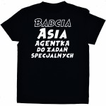 Koszulka Babcia - Agentka od zadań specjalnych z dowolnym imieniem babci