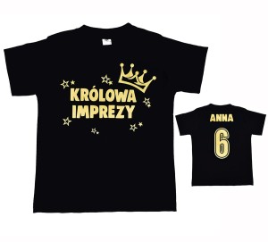 Koszulka Królowa Imprezy + dowolne imię