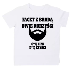 Koszulka Facet z brodą dwie korzyści