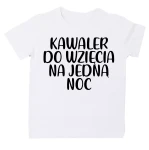 Koszulka Kawaler do wzięcia na jedną noc