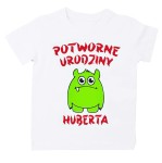 Koszulka POTWORNE URODZINY + dowolne imię