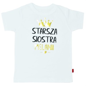 Koszulka dziecięca  STARSZA SIOSTRA z imieniem