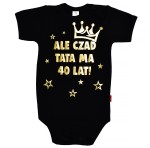 Body Ale Czad Tata ma 40 lat!