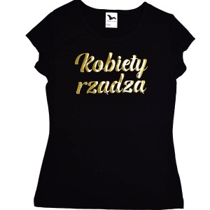 Koszulka kobiety rządzą