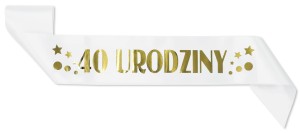 Szarfa ze złotym nadrukiem 40 urodziny