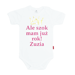 Body Ale szok mam już rok z imieniem dziecka
