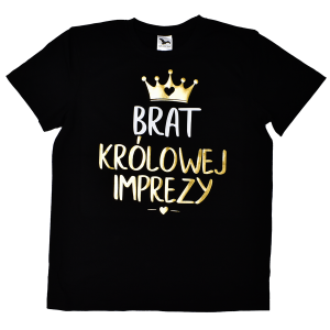 Koszulka Brat królowej imprezy