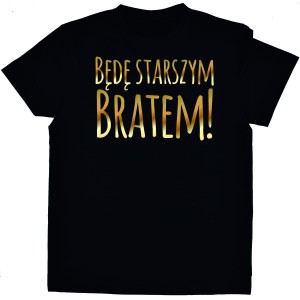 Koszulka Będę starszym bratem ze złotym nadrukiem