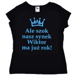 Koszulka Ale szok nasz synek ma już rok z imieniem