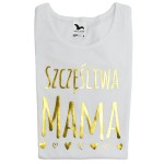 Koszulka damska Szczęśliwa Mama
