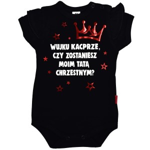Body dziecięce Wujku Czy zostaniesz moim tatą chrzestnym?