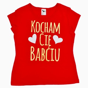 Koszulka Kocham Cię Babciu