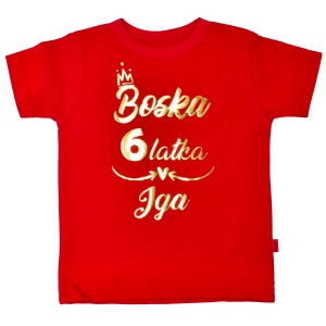 Koszulka dziecięca Boska 6 latka z imieniem