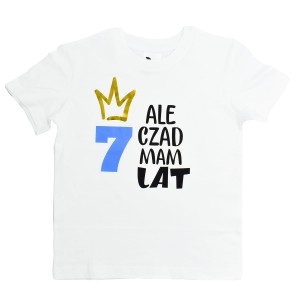 Koszulka dziecięca Ale czad mam 7 lat