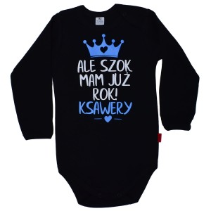Ale szok mam już rok  - body dla chłopca z koroną