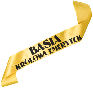Królowa emerytek złota szarfa + imię
