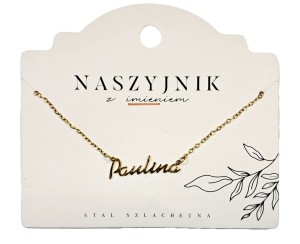 Naszyjnik z imieniem Paulina