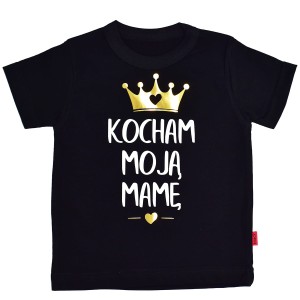 Koszulka dziecięca KOCHAM MOJĄ MAMĘ