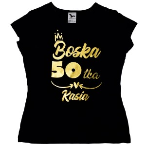 Koszulka Boska 50-tka z dowolnym imieniem