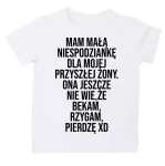Koszulka Mam małą niespodziankę dla mojej przyszłej żony biała