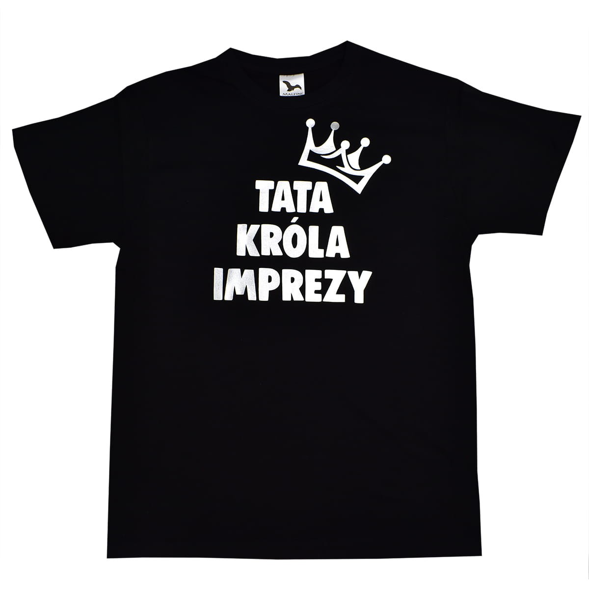 Tata Króla Imprezy - srebrny nadruk