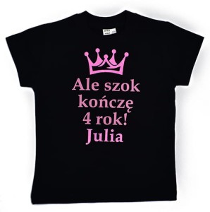 Koszulka na urodziny ALE SZOK KOŃCZĘ 4 ROK! - z imieniem i cyfrą na plecach