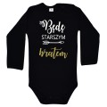 będę starszym bratem czarne body dziecięce