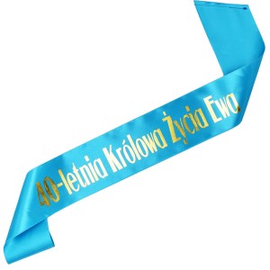 40-letnia Królowa Życia - turkusowa szarfa z dowolnym imieniem