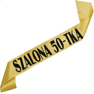 Szalona 50-tka - złota szarfa z czarnym nadrukiem 