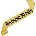 Przebojowa 50-latka - złota szarfa z czarnym nadrukiem