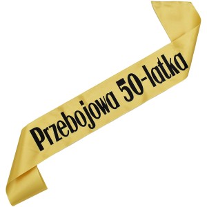 Przebojowa 50-latka - złota szarfa z czarnym nadrukiem
