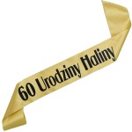 60 Urodziny + imię - złota szarfa z czarnym nadrukiem