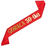 Gorąca 50-tka - czerwona szarfa ze złotym nadrukiem 