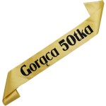 Gorąca 50-tka - złota szarfa z czarnym nadrukiem 