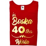 Boska 40tka z dowolnym imieniem - koszulka czerwona