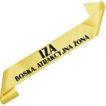 Boska, atrakcyjna żona + imię - złota szarfa z czarnym nadrukiem 