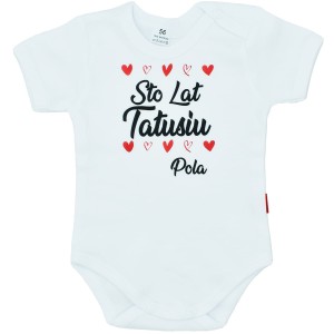Sto lat Tatusiu - body z imieniem dziecka