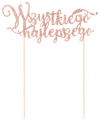 Topper na tort Wszystkiego najlepszego brokatowy rose gold 1szt