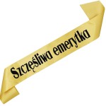 Szczęśliwa Emerytka - złota szarfa z czarnym nadrukiem