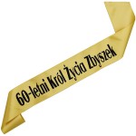 60-letni Król Życia + imię - złota szarfa z czarnym nadrukiem