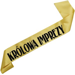 Królowa Imprezy - złota szarfa z czarnym nadrukiem