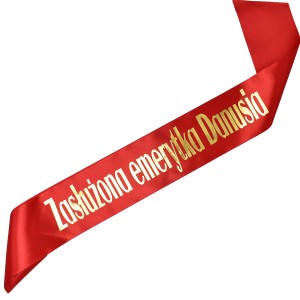 Zasłużona Emerytka + imię - czerwona szarfa ze złotym nadrukiem 