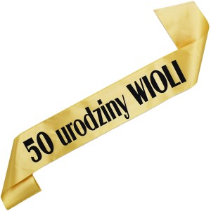 50-te urodziny z dowolnym imieniem - złota szarfa z czarnym nadrukiem