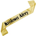 Królowa Afery - złota szarfa z czarnym nadrukiem