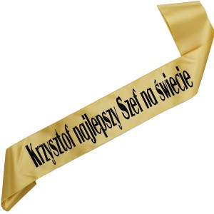 Najlepszy szef na świecie + imię - złota szarfa z czarnym nadrukiem