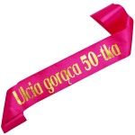 Gorąca 50-tka + imię - różowa szarfa ze złotym nadrukiem 
