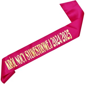 Król Nocy Sylwestrowej 2024/2025 - szarfa różowa ze złotym nadrukiem